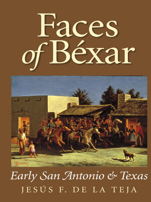 cover image of Faces of Béxar